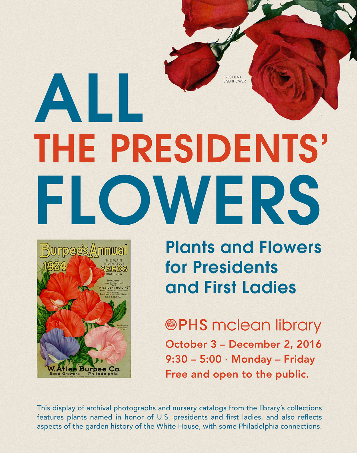 Poster for All the President's Flowers exhibit in the PHS McLean Library.